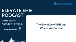 Elevate EHS Podcast with John-Everett Wells